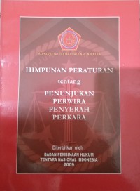 Image of Himpunan Peraturan tentang Penunjukan Perwira Penyerah Perkara