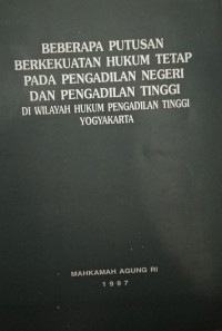 Beberapa Putusan Berkuatan Hukum tetap pada Pengadilan di wilayah hukum Yogyakarta